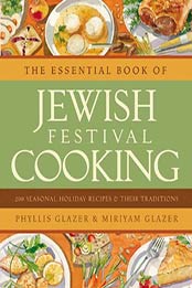 The Essential Book of Jewish Festival Cooking by Phyllis Glazer