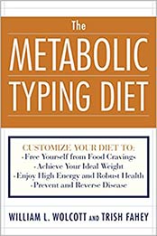 The Metabolic Typing Diet by William L. Wolcott
