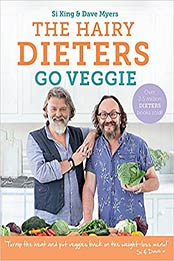 The Hairy Dieters Go Veggie by The Hairy Bikers [EPUB:1409171876 ]