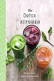 The Detox Kitchen by Parragon Books Ltd [EPUB:1474817602 ]
