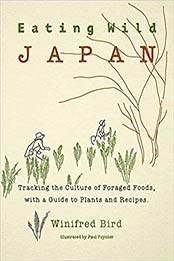 Eating Wild Japan by Winifred Bird