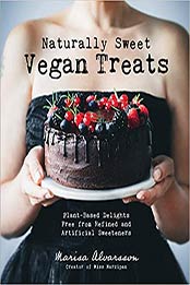 Naturally Sweet Vegan Treats by Marisa Alvarsson