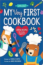 My Very First Cookbook by Danielle Kartes