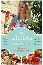 A Kitchen Fairytale by Iidamaria van der Byl-Knoefel