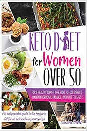 Keto Diet for Women Over 50 by Sandra Beker