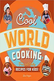 Cool World Cooking by Lisa Wagner