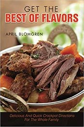 Get the Best of Flavors by April Blomgren [EPUB:1977663710 ]