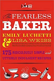 The Fearless Baker by Emily Luchetti
