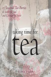 Taking Time for Tea by Diana Rosen