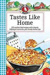 Tastes Like Home Cookbook by Gooseberry Patch