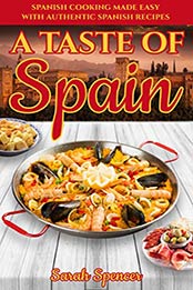 A Taste of Spain by Sarah Spencer [EPUB:B08G1NN9R4 ]
