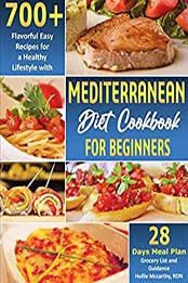 Mediterranean Diet Cookbook for Beginners by Hollie McCarthy [EPUB:B08XPCV3F9 ]