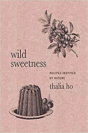 Wild Sweetness by Nature by Thalia Ho