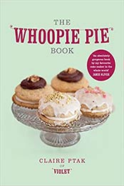 The Whoopie Pie Book by Claire Ptak [EPUB:0224086790 ]