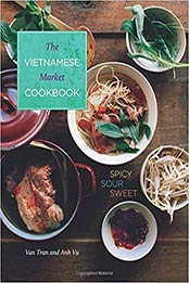 Vietnamese Market Cookbook by Van Tran