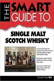 The Smart Guide to Single Malt Scotch Whisky by Elizabeth Riley Bell