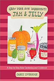Jam and Jelly by Cassie Liversidge