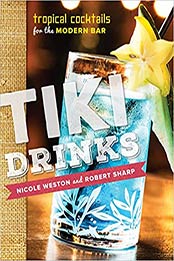Tiki Drinks by Robert Sharp [EPUB:1581573022 ]