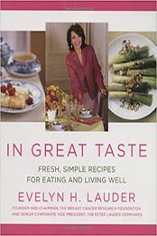 In Great Taste by Evelyn H. Lauder