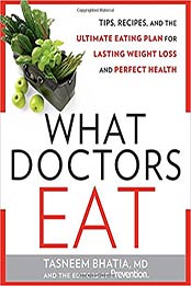 What Doctors Eat by Tasneem Bhatia