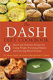 The DASH Diet Cookbook by Mariza Snyder