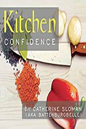 Kitchen Confidence by Catherine Sloman