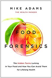 Food Forensics by Mike Adams