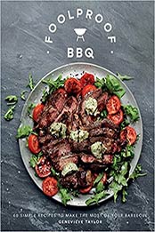 Foolproof BBQ by Genevieve Taylor