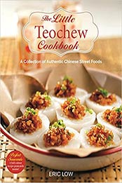 The Little Teochew Cookbook by Eric Low