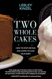 Two Whole Cakes by Lesley Kinzel [EPUB:B0080K3GVW ]