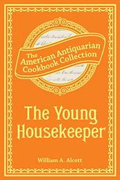 The Young Housekeeper by William A. Alcott [EPUB:B00BV9MT12 ]
