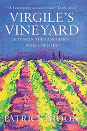 Virgile's Vineyard by Patrick Moon