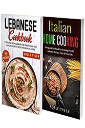 Italian Cookbook And Lebanese Recipes by Adele Tyler