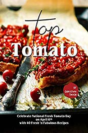 Top Tomato by Christina Tosch [EPUB:B08YYLJXJ2 ]