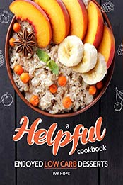 A Helpful Cookbook by Ivy Hope
