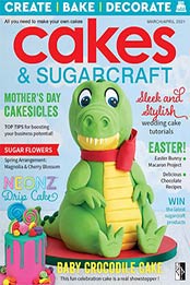 Cakes & Sugarcraft [March-April 2021, Format: PDF]