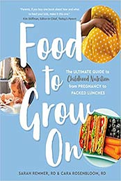 Food to Grow On by Sarah Remmer RD