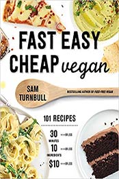 Fast Easy Cheap Vegan by Sam Turnbull