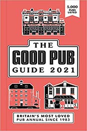 The Good Pub Guide 2021 by Ebury Press