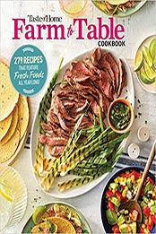 Taste of Home Farm to Table Cookbook by Taste of Home [EPUB:1621455319 ]