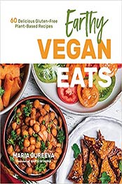 Earthy Vegan Eats by Maria Gureeva