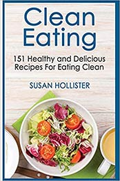 Clean Eating by Susan Hollister