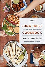 The Long Table Cookbook by Amy Symington