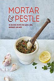 Mortar & Pestle by Ryland Peters & Small [EPUB:9781788793490 ]