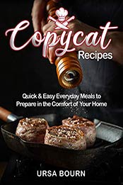 Copycat Recipes by Ursa Bourn