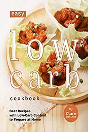 Easy Low-Carb Cookbook by Clare Smitham [EPUB:B08Z7DPQN6 ]