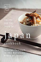 Falling for The Taste of Japan Cookbook by Sharon Powell