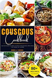 Couscous Cookbook by Bonnie J. Florence