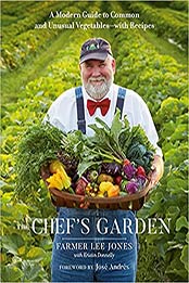 The Chef's Garden by FARMER LEE JONES