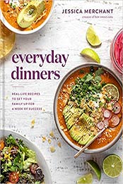 Everyday Dinners by Jessica Merchant [EPUB:0593137493 ]